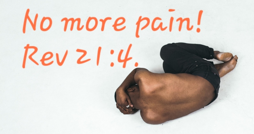 No more Pain!